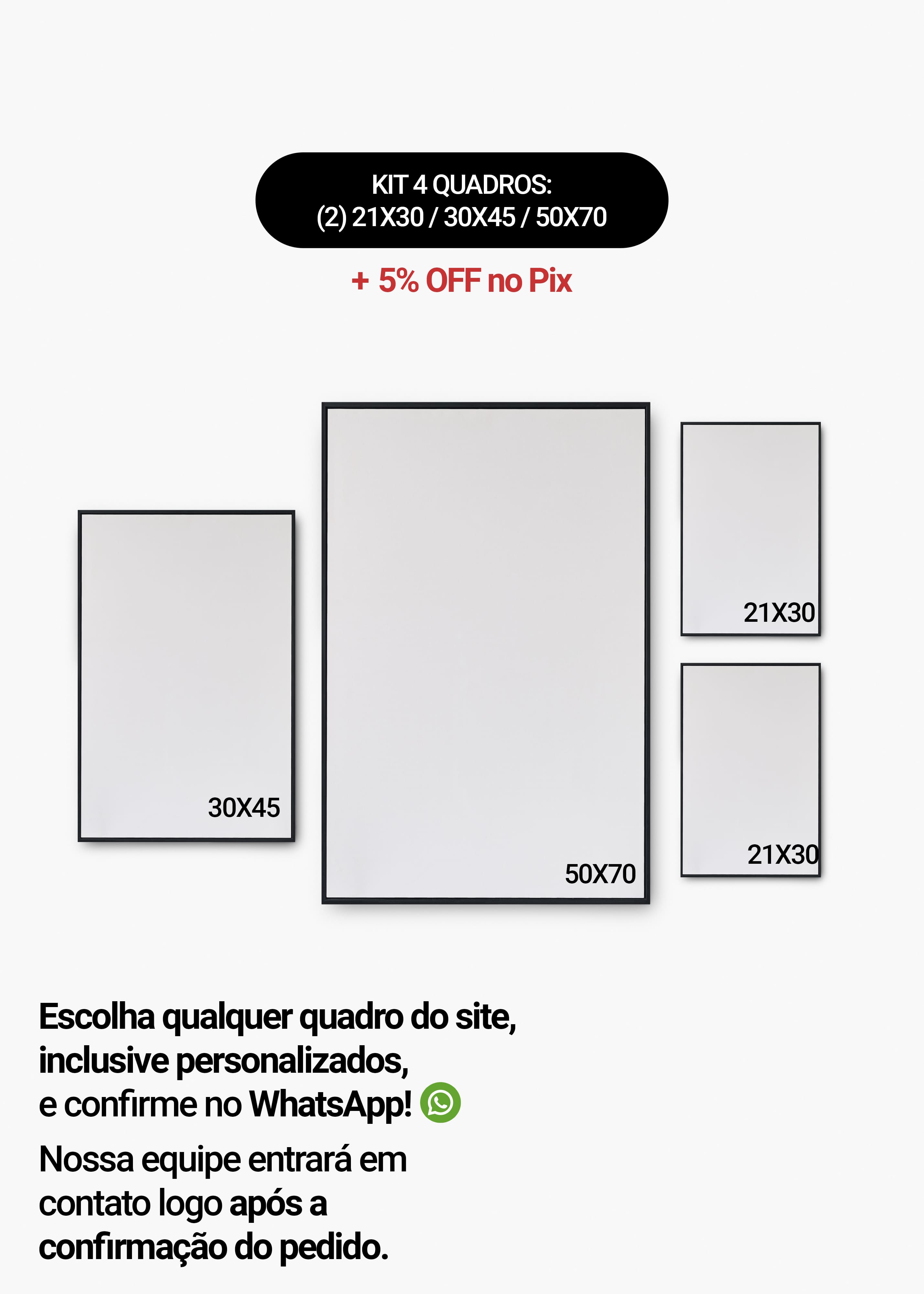 KIT 4 Quadros - Mix de Tamanhos (2un 21x30 + 30x45 + 50x70)