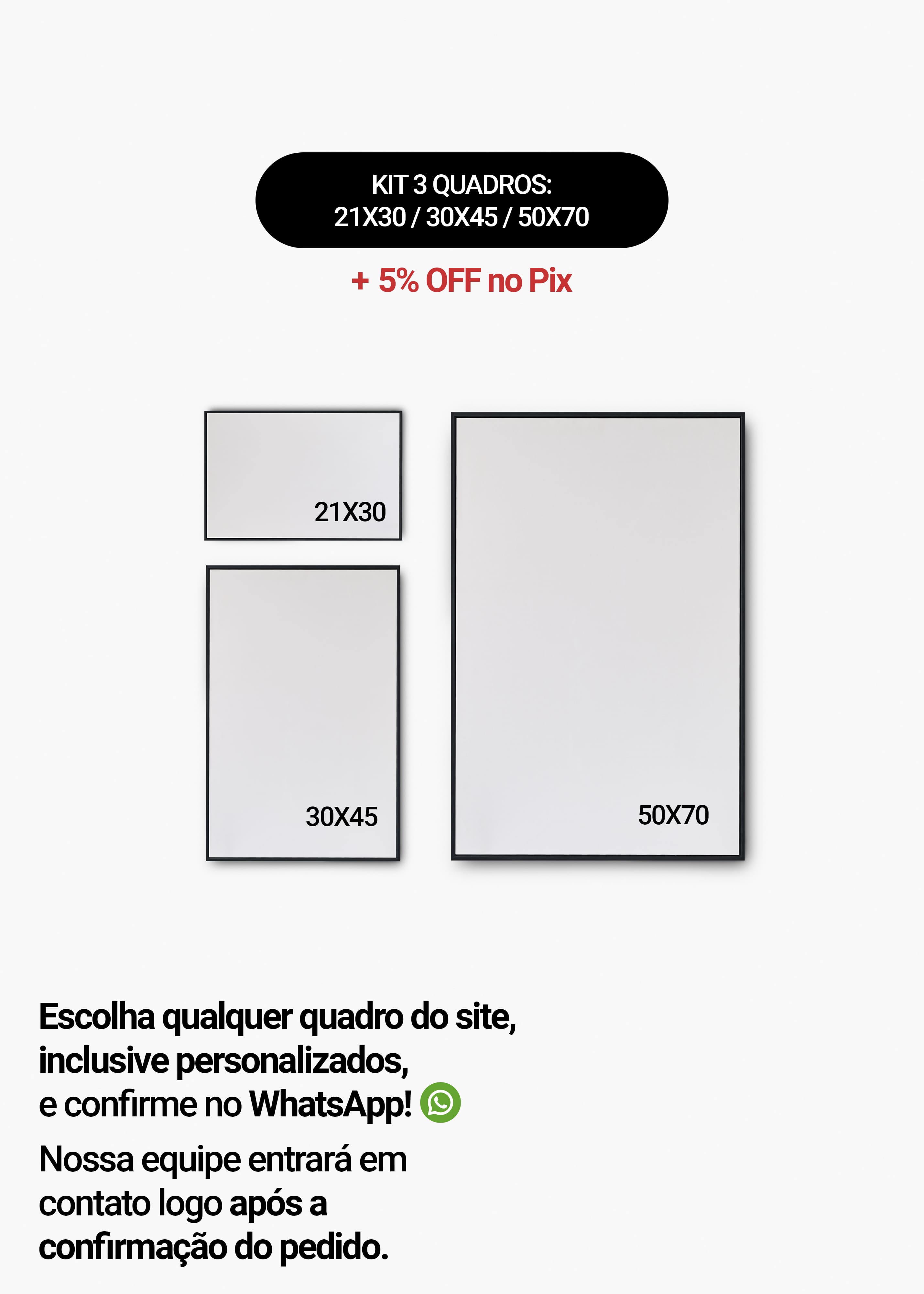 KIT 3 Quadros - Mix de Tamanhos (21x30 + 30x45 + 50x70)