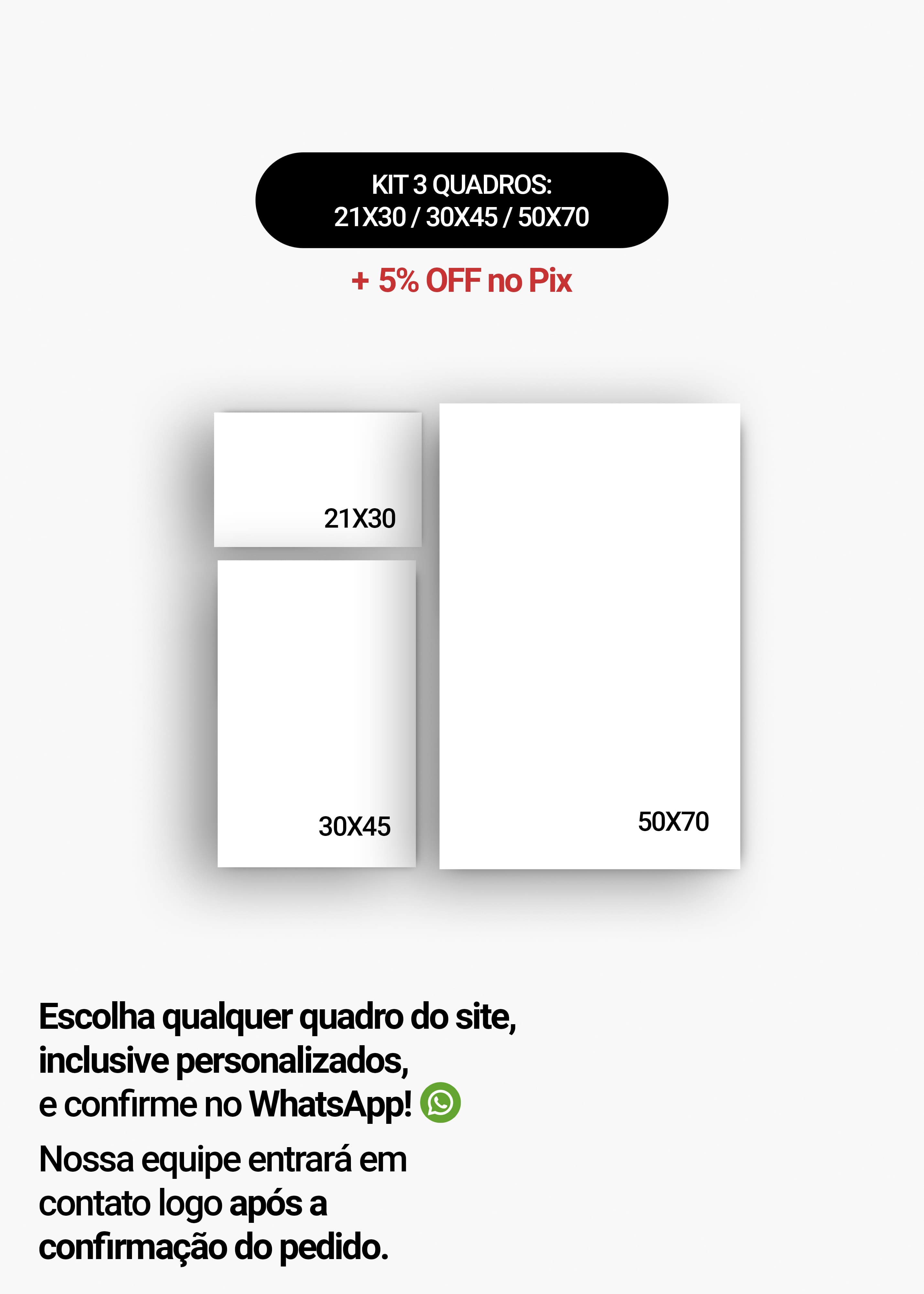 KIT 3 Quadros - Mix de Tamanhos (21x30 + 30x45 + 50x70)
