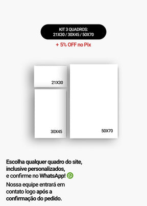 KIT 3 Quadros - Mix de Tamanhos (21x30 + 30x45 + 50x70)
