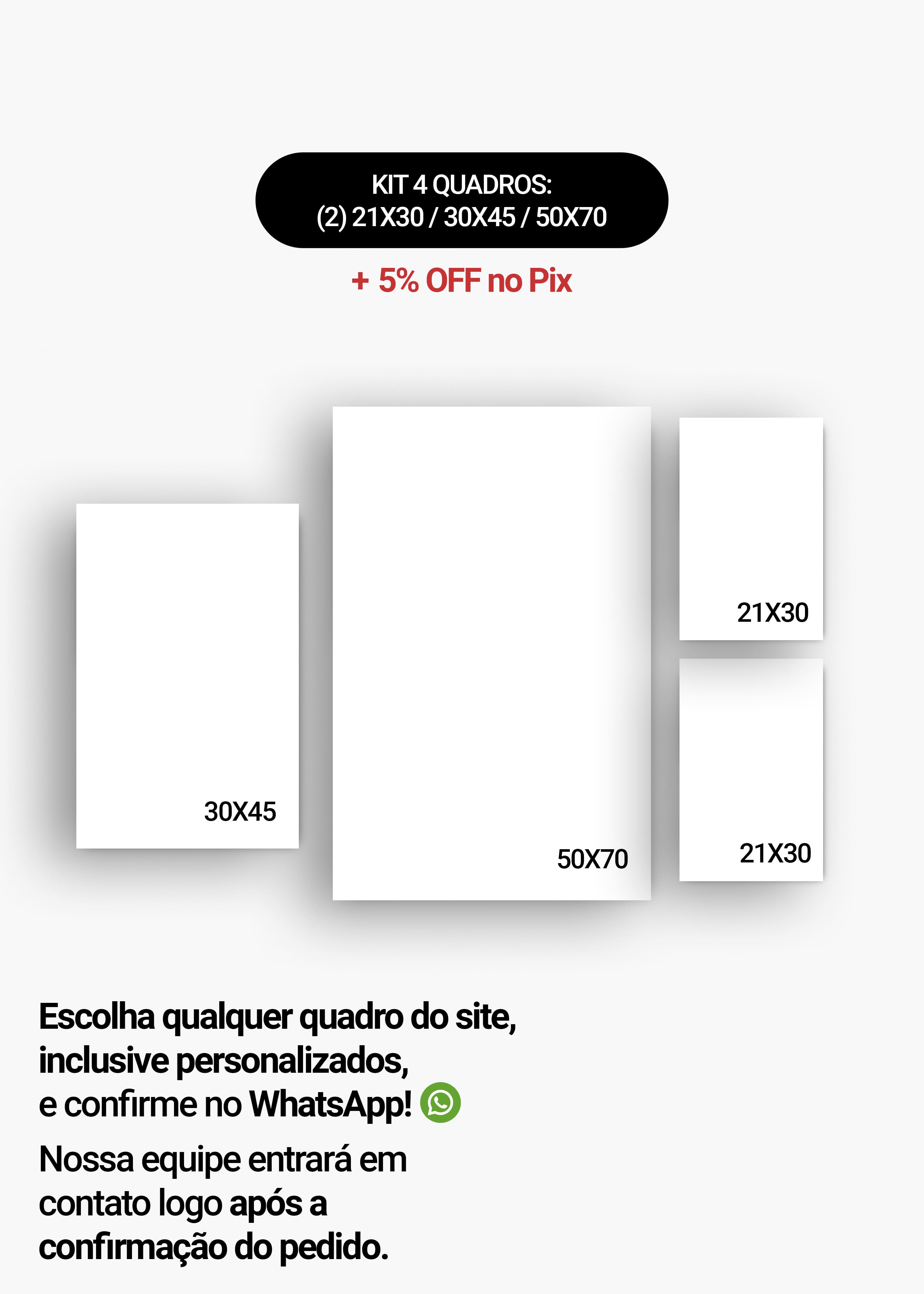 KIT 4 Quadros - Mix de Tamanhos (2un 21x30 + 30x45 + 50x70)