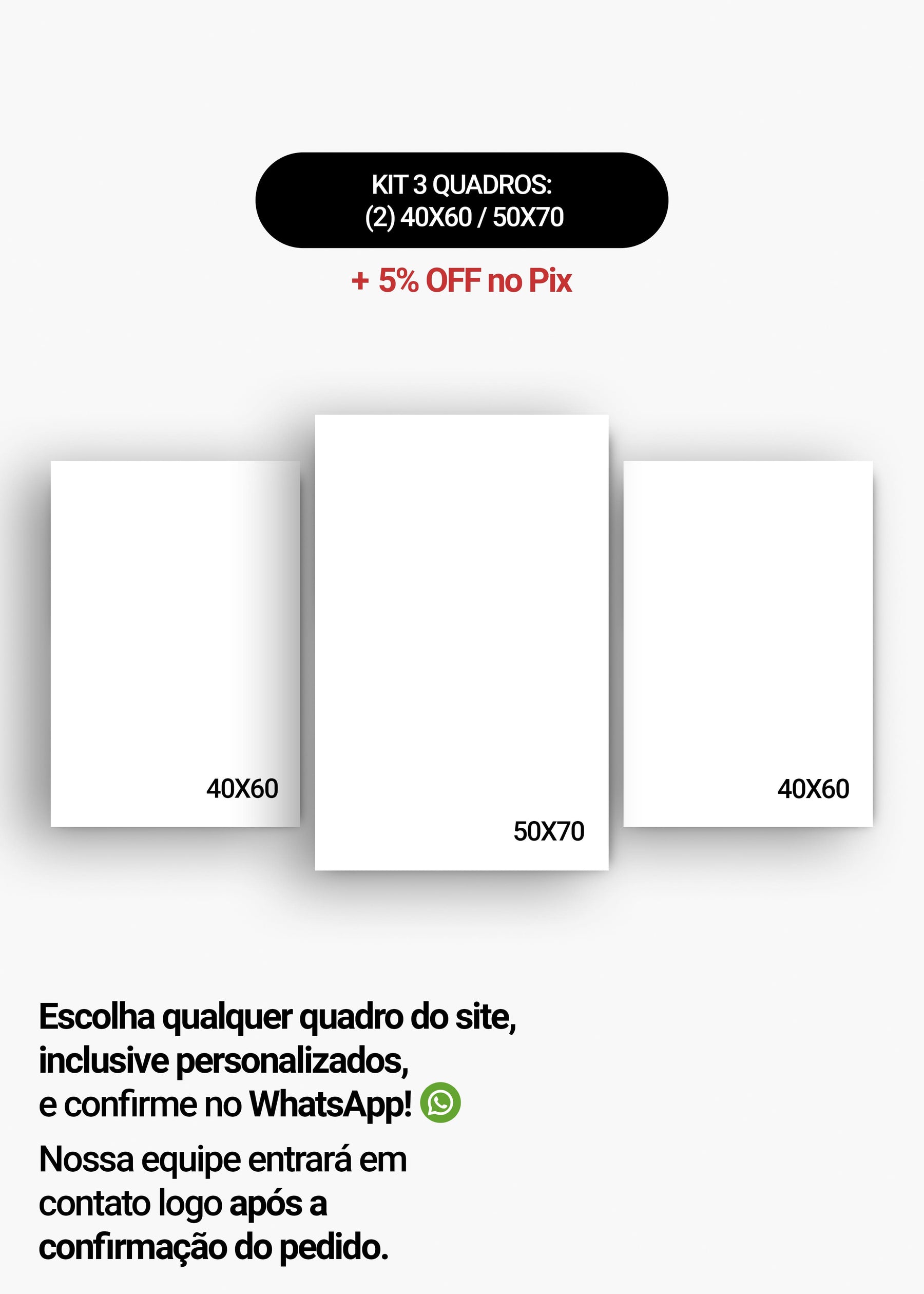 KIT 3 Quadros - Mix de Tamanhos (2un 40x60 + 50x70)