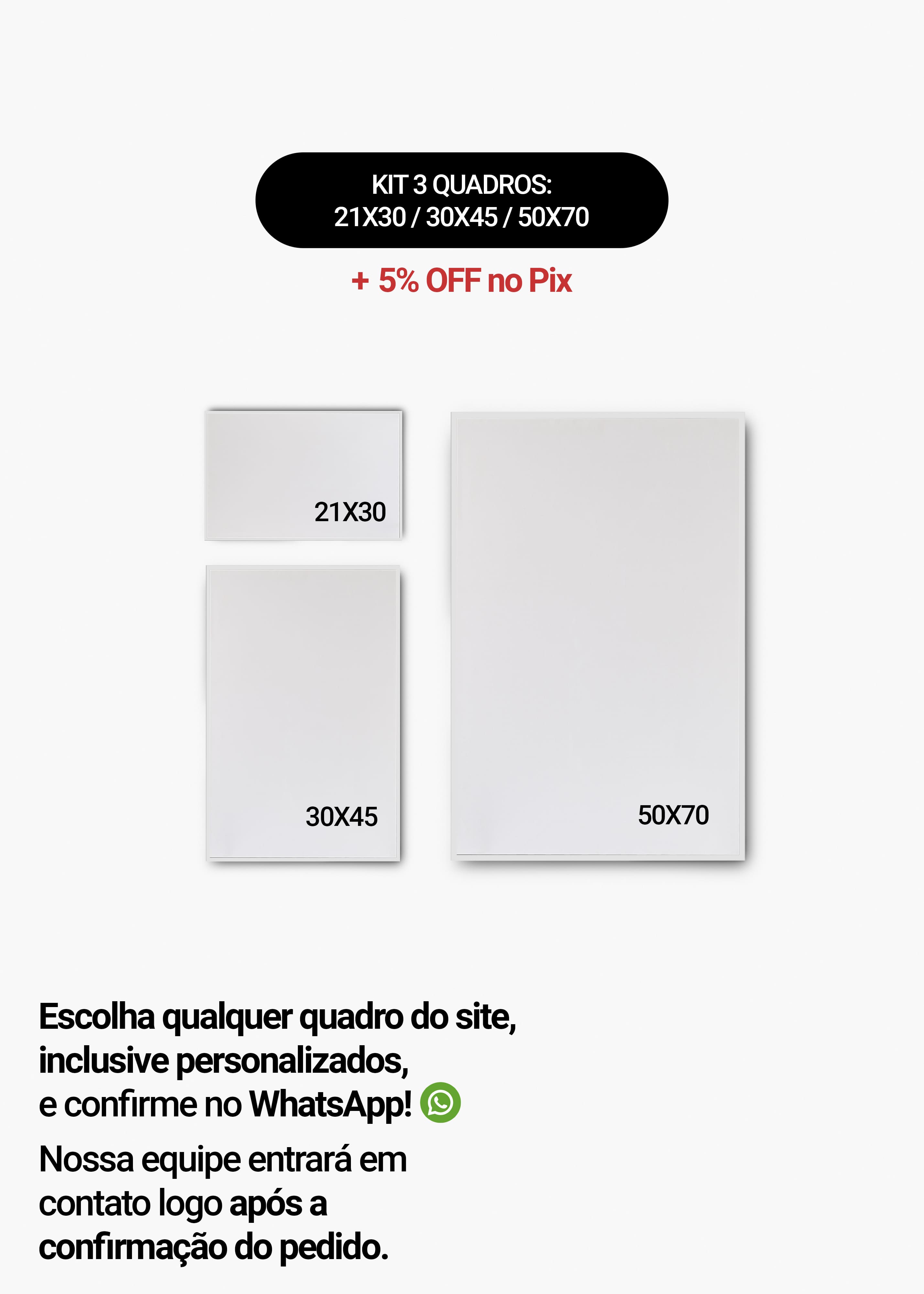 KIT 3 Quadros - Mix de Tamanhos (21x30 + 30x45 + 50x70)