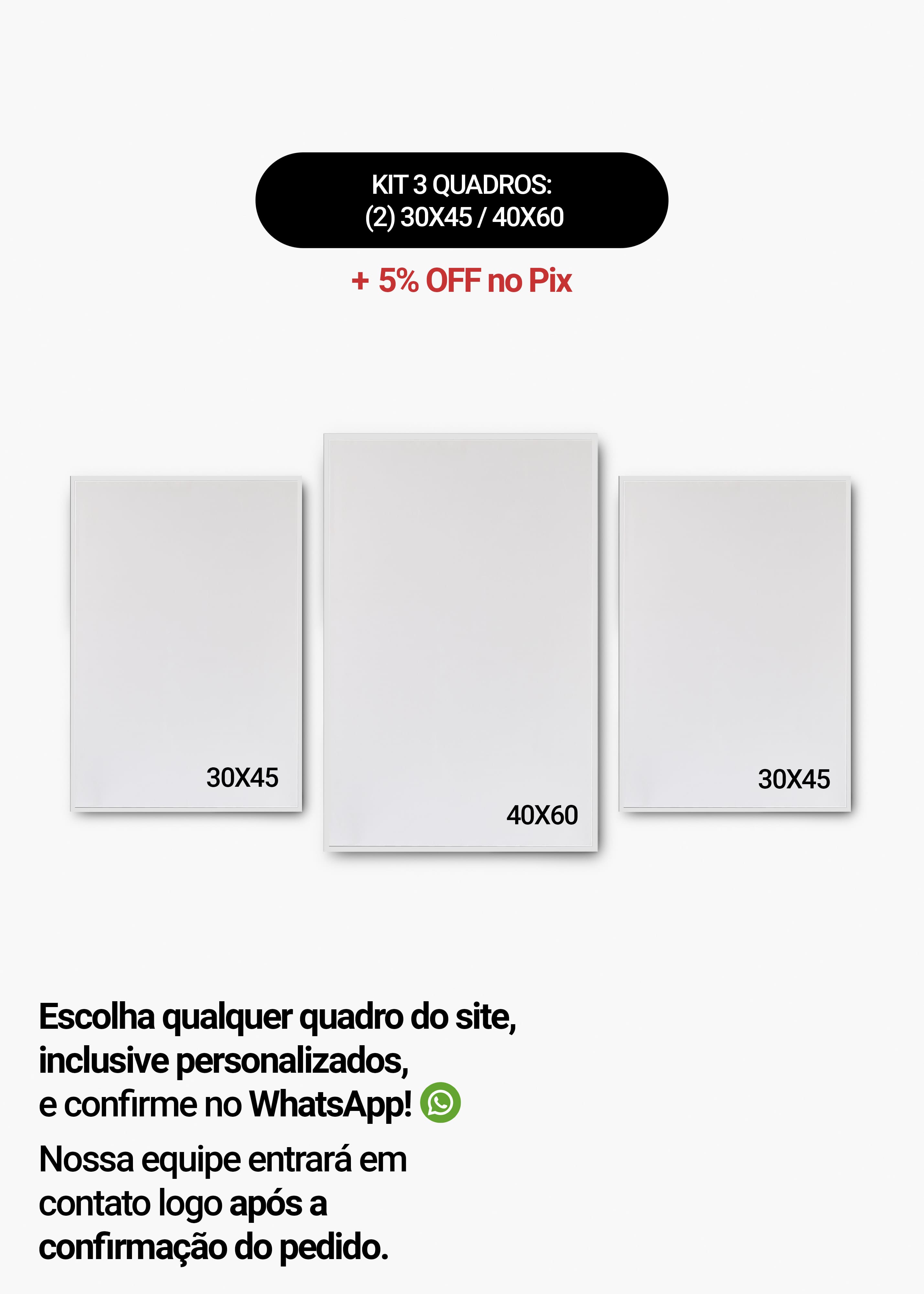 KIT 3 Quadros - Mix de Tamanhos (2un 30x45 + 40x60)