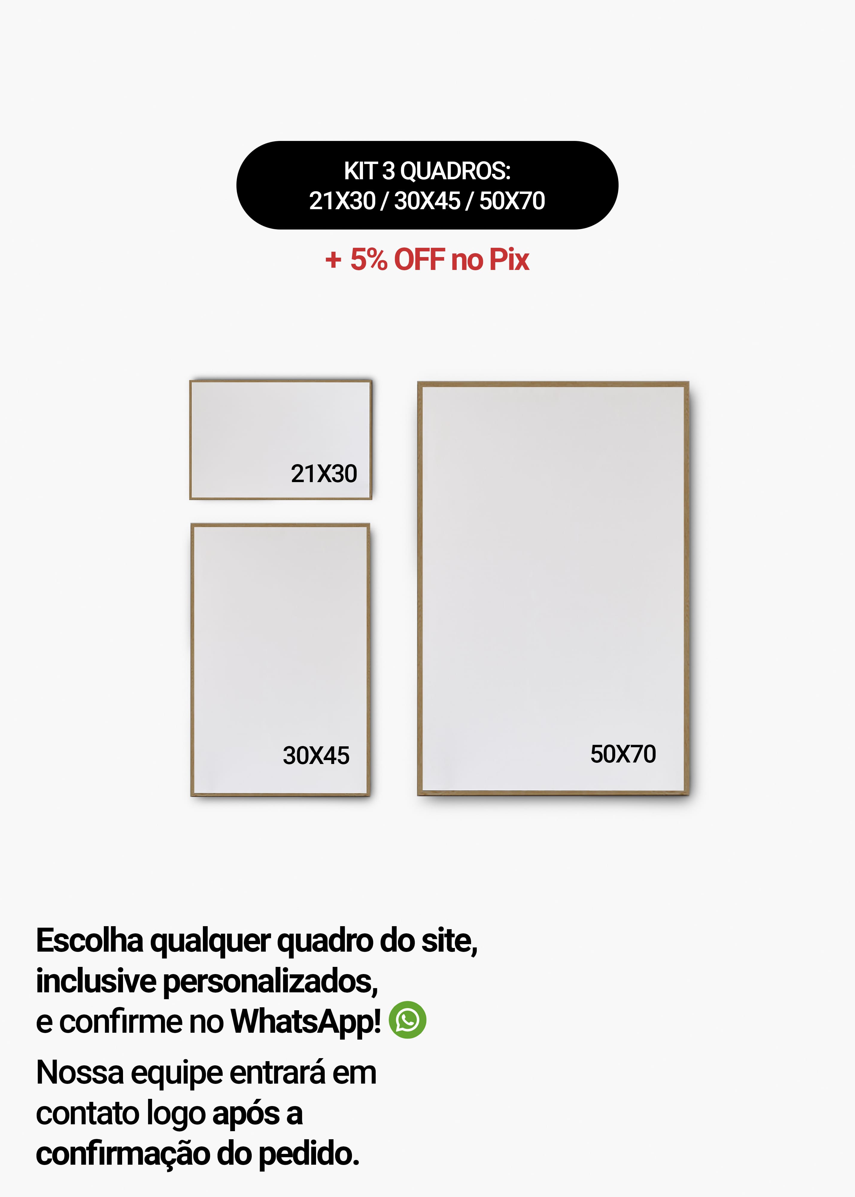 KIT 3 Quadros - Mix de Tamanhos (21x30 + 30x45 + 50x70)