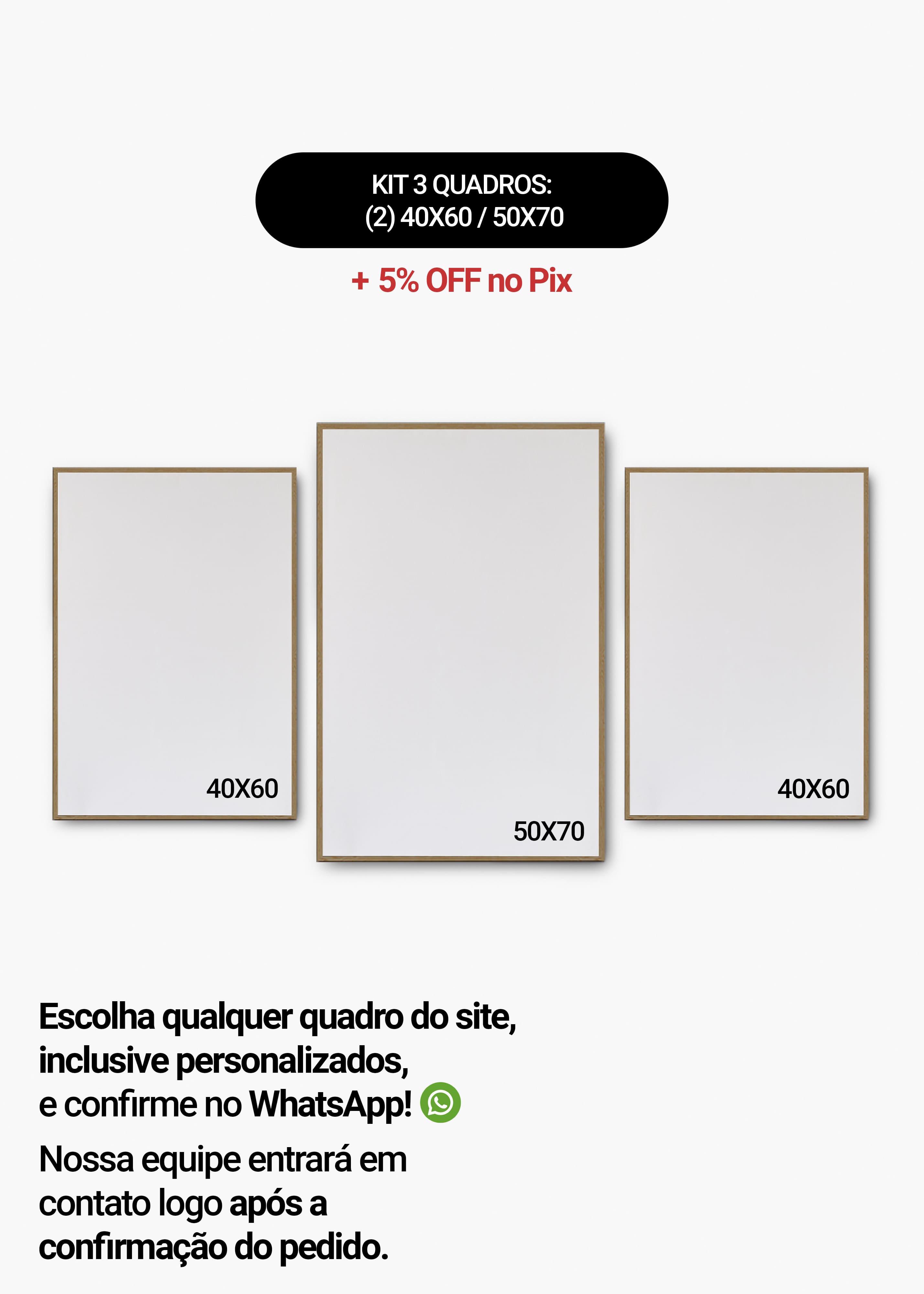 KIT 3 Quadros - Mix de Tamanhos (2un 40x60 + 50x70)