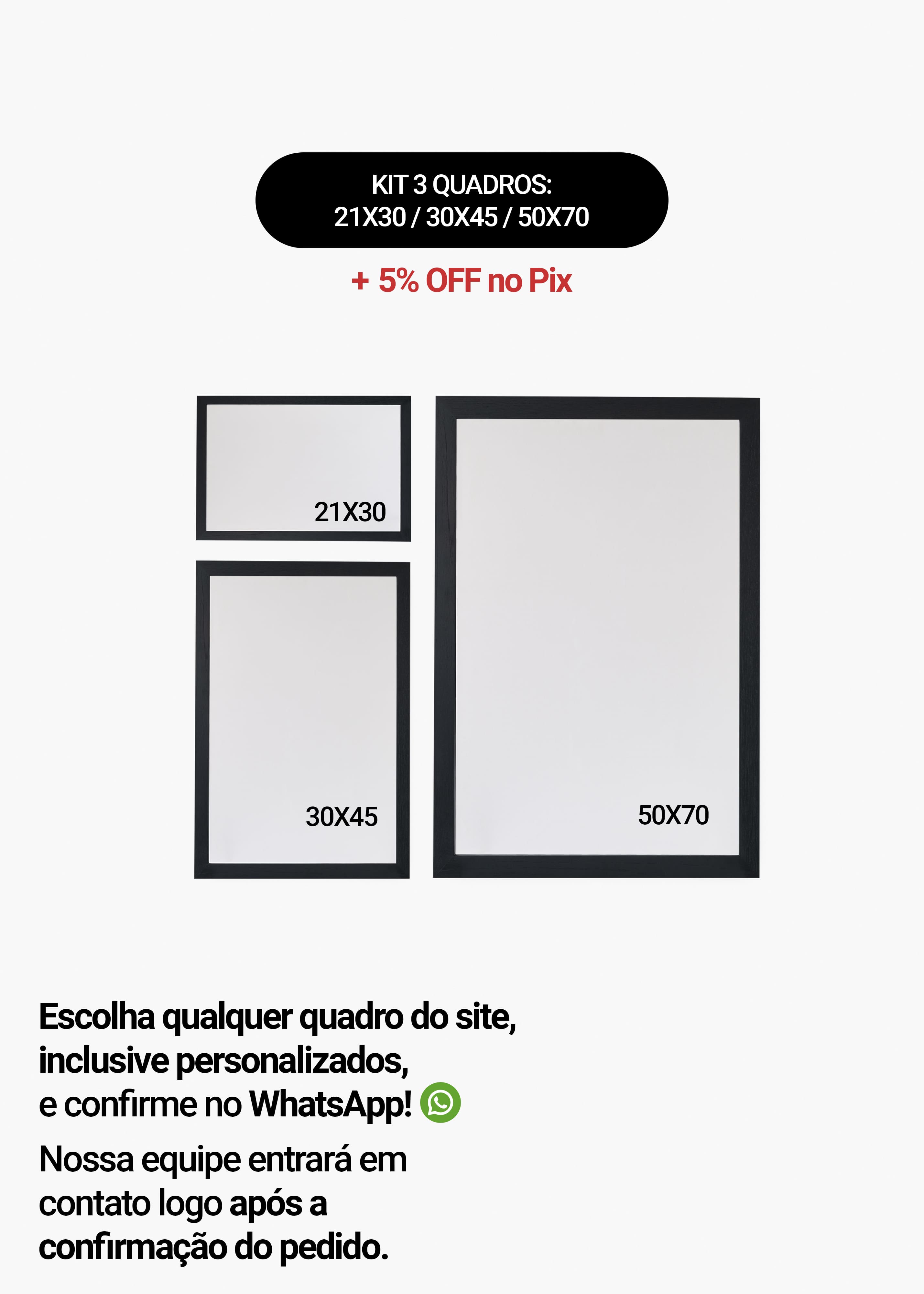 KIT 3 Quadros - Mix de Tamanhos (21x30 + 30x45 + 50x70)