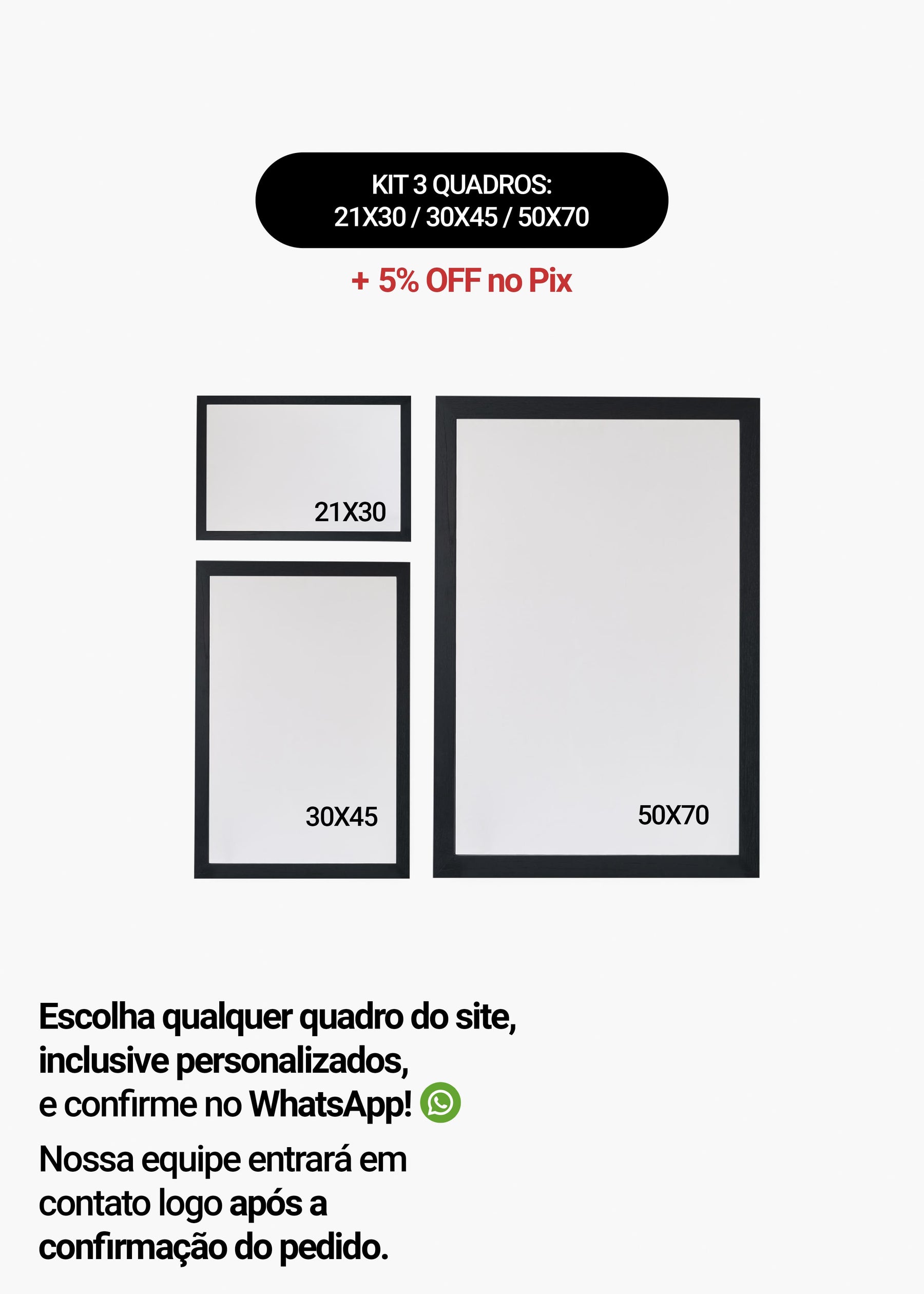 KIT 3 Quadros - Mix de Tamanhos (21x30 + 30x45 + 50x70)