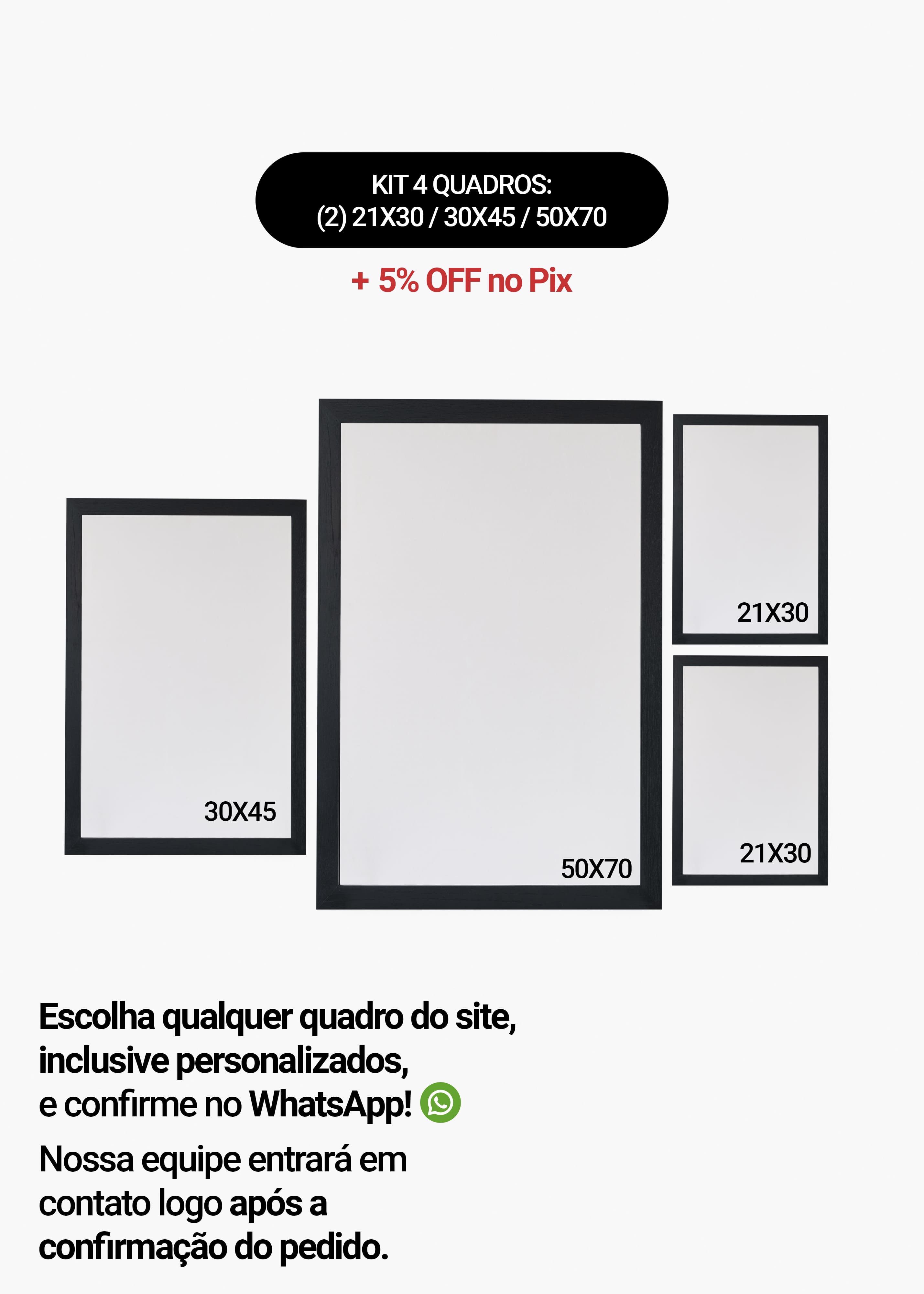 KIT 4 Quadros - Mix de Tamanhos (2un 21x30 + 30x45 + 50x70)