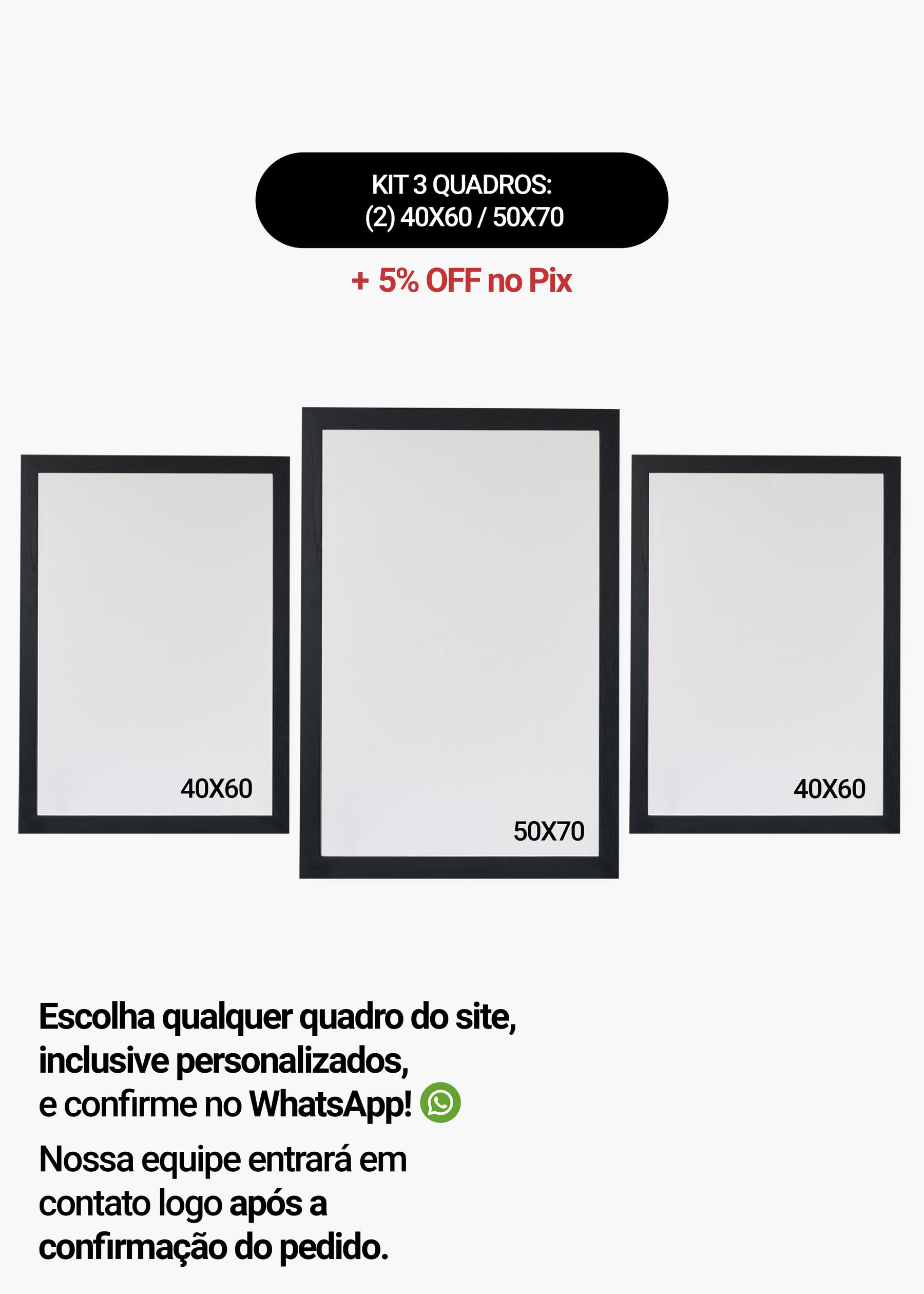 KIT 3 Quadros - Mix de Tamanhos (2un 40x60 + 50x70)