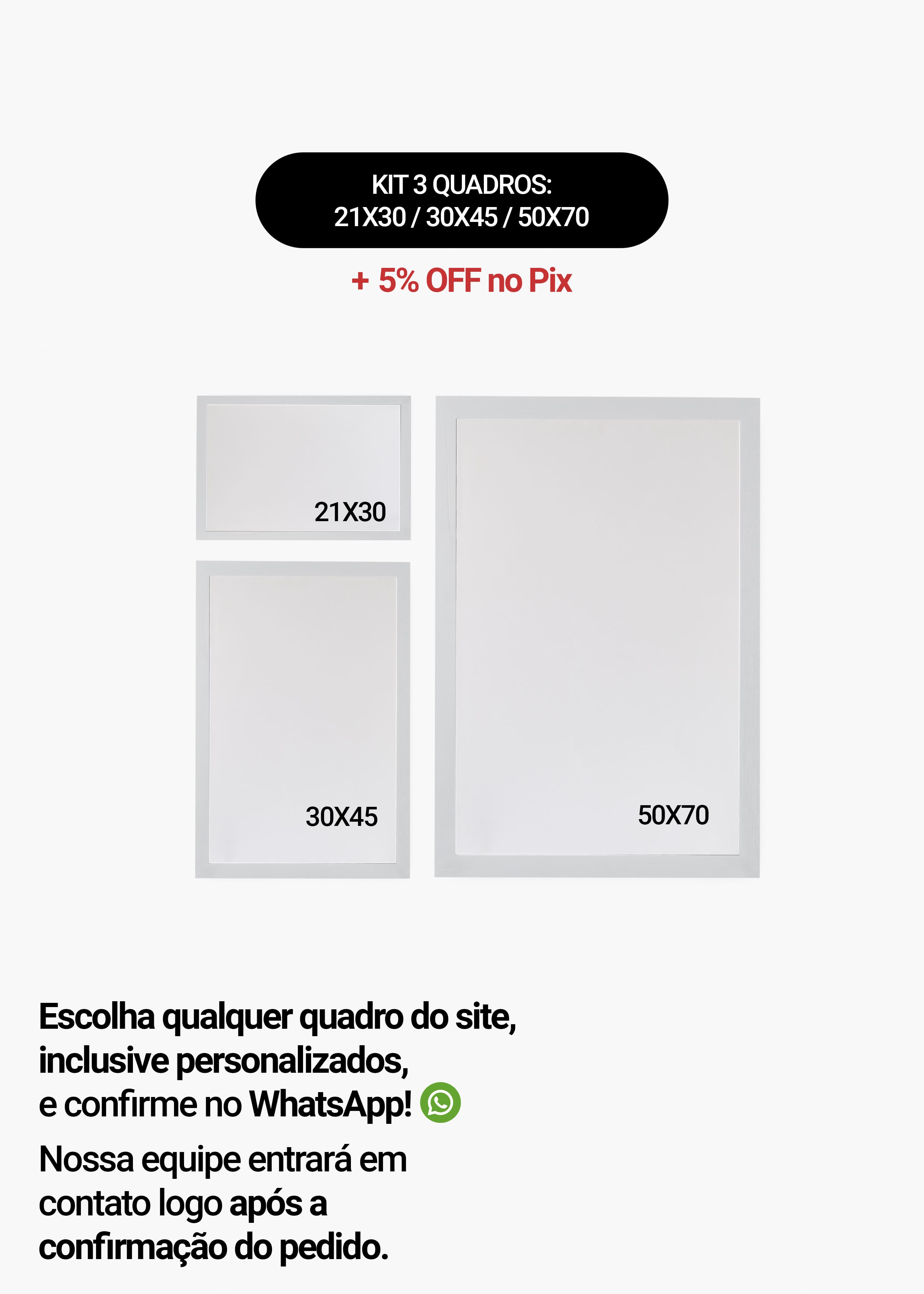 KIT 3 Quadros - Mix de Tamanhos (21x30 + 30x45 + 50x70)