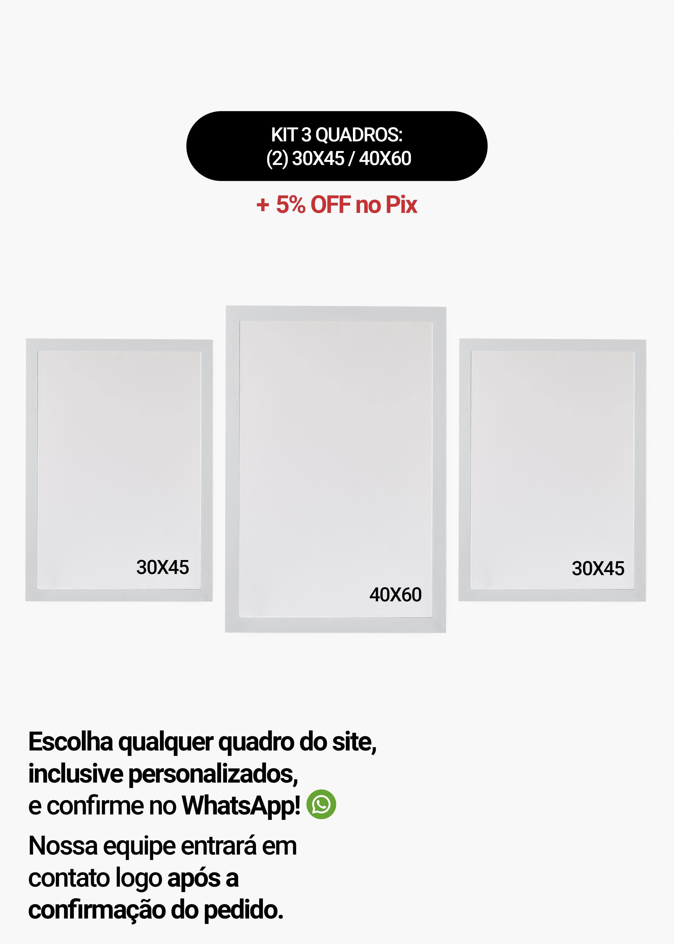 KIT 3 Quadros - Mix de Tamanhos (2un 30x45 + 40x60)