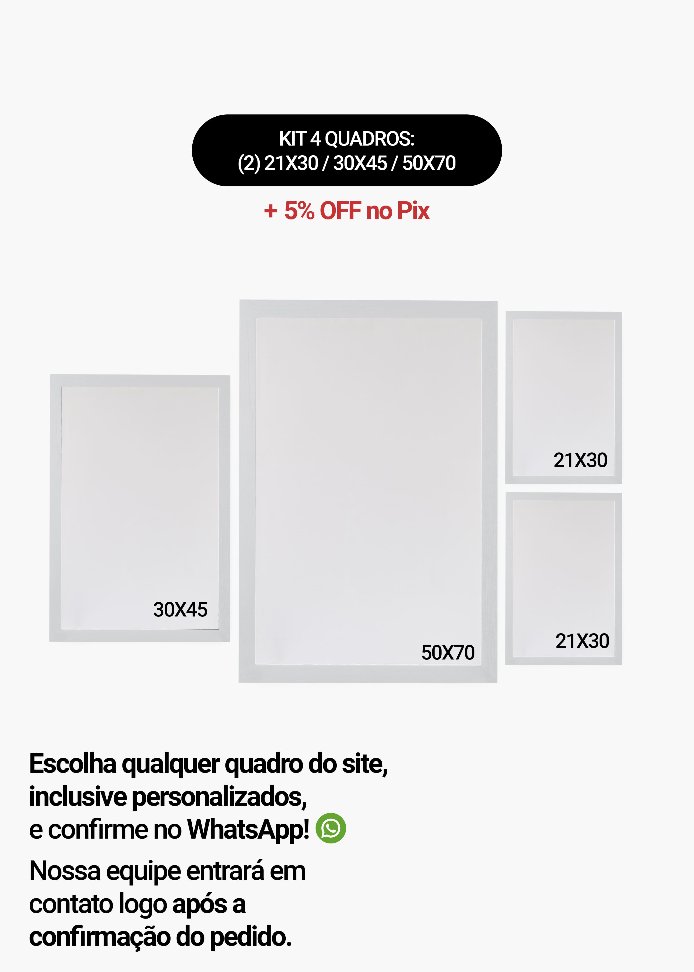 KIT 4 Quadros - Mix de Tamanhos (2un 21x30 + 30x45 + 50x70)