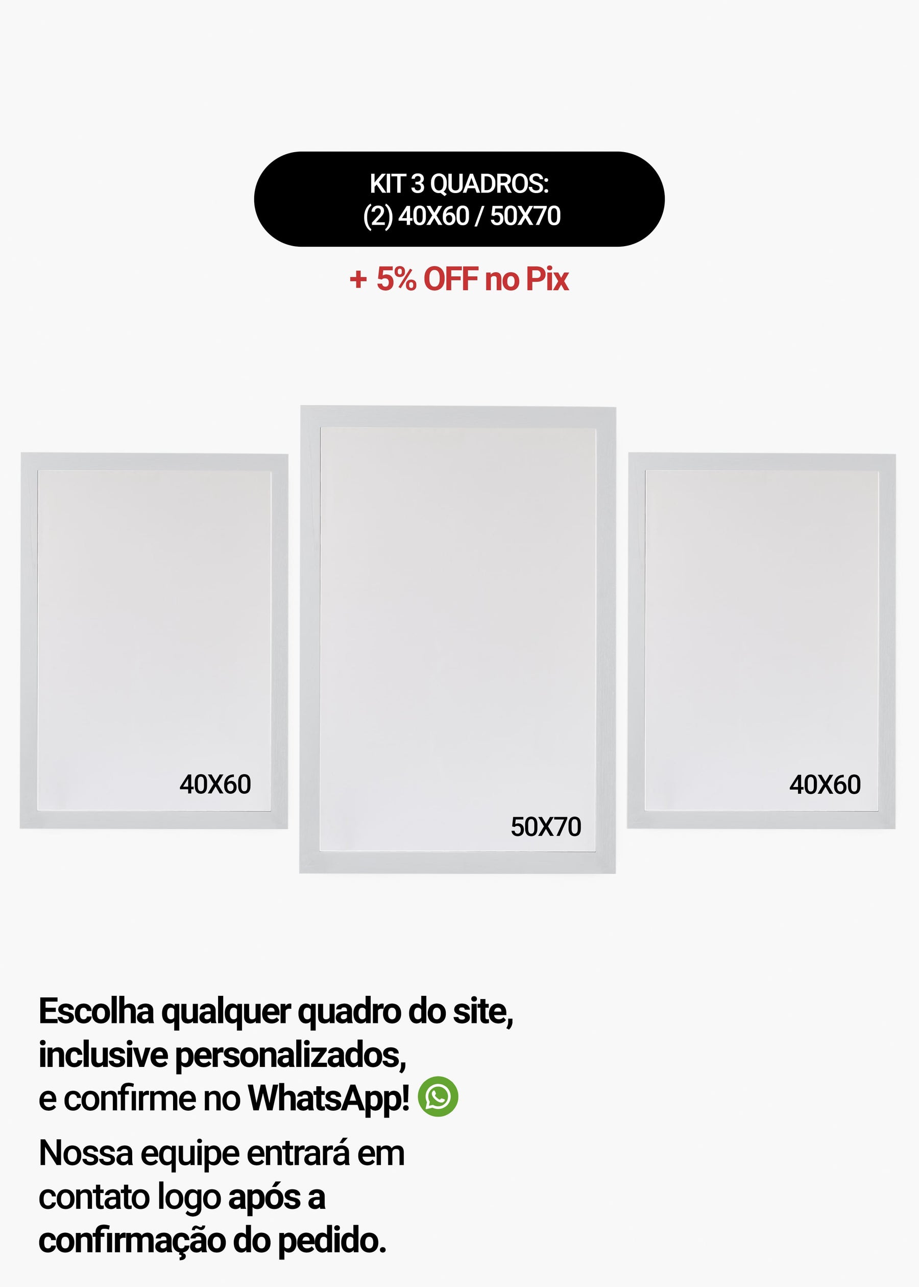 KIT 3 Quadros - Mix de Tamanhos (2un 40x60 + 50x70)