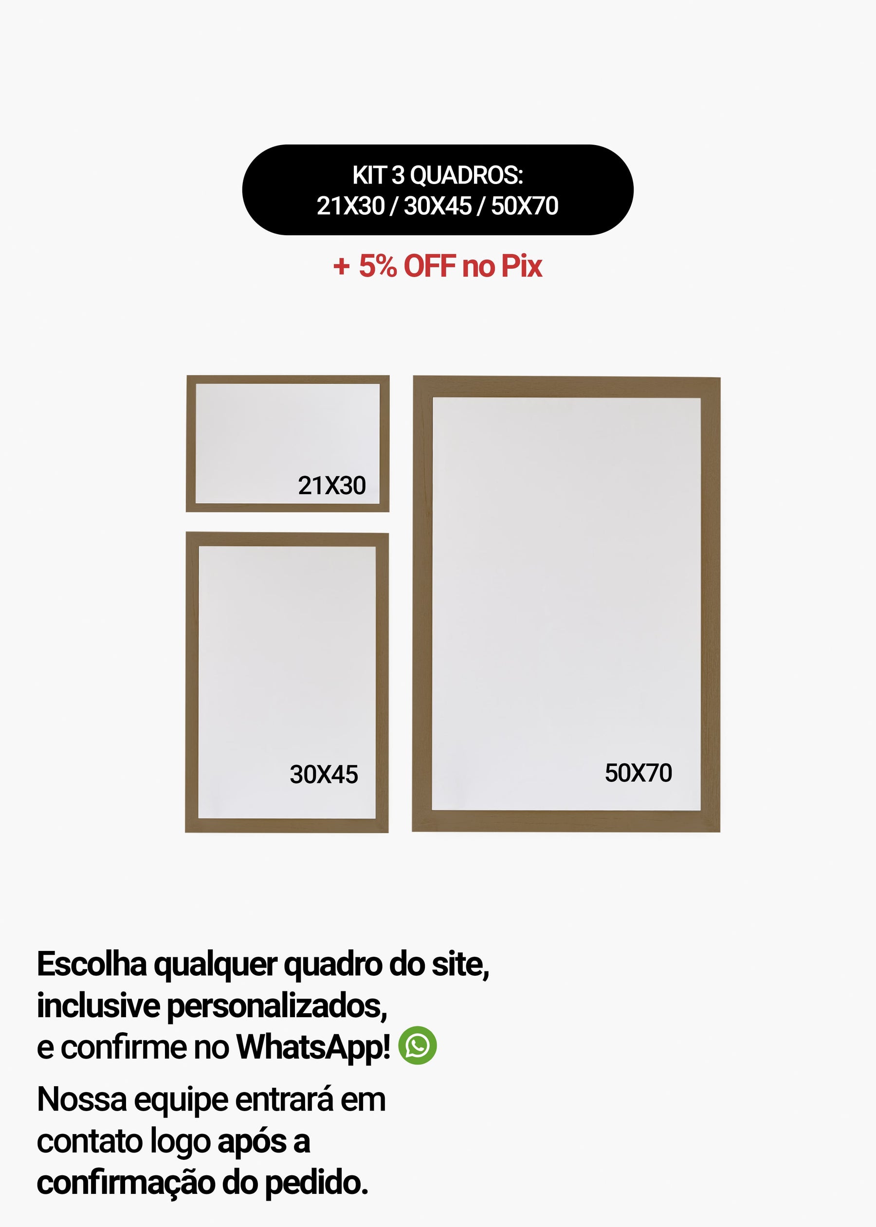 KIT 3 Quadros - Mix de Tamanhos (21x30 + 30x45 + 50x70)