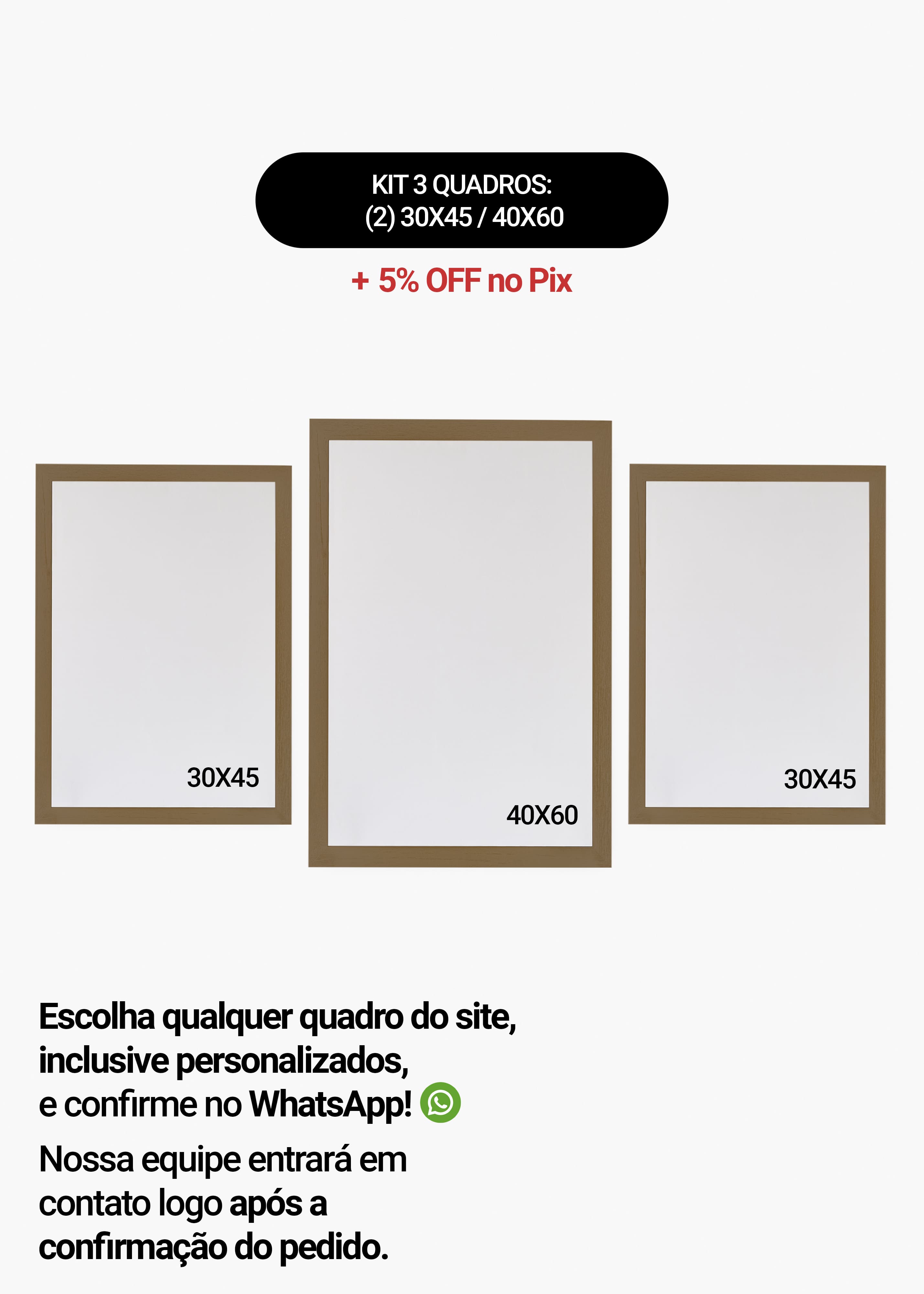 KIT 3 Quadros - Mix de Tamanhos (2un 30x45 + 40x60)