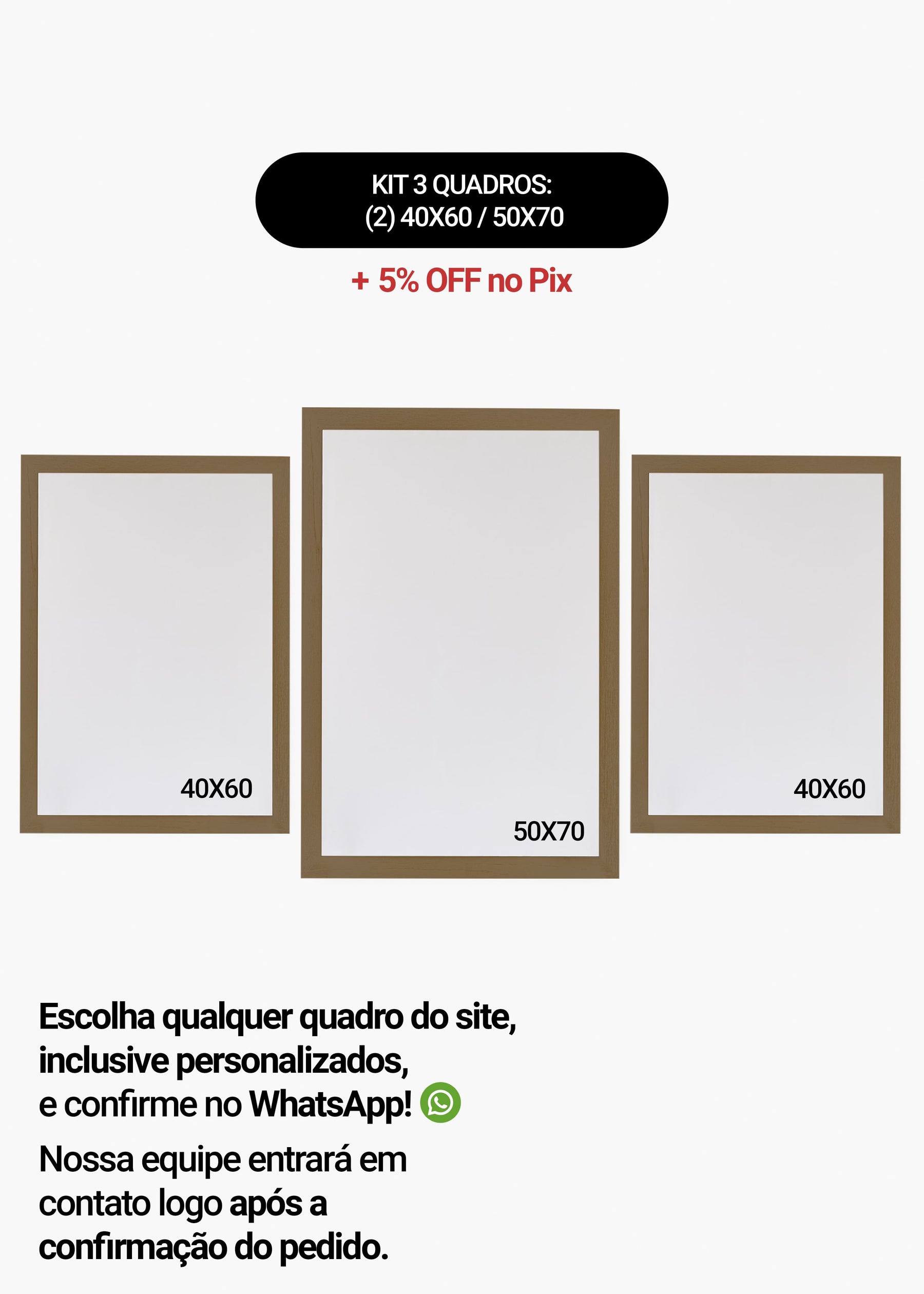 KIT 3 Quadros - Mix de Tamanhos (2un 40x60 + 50x70)