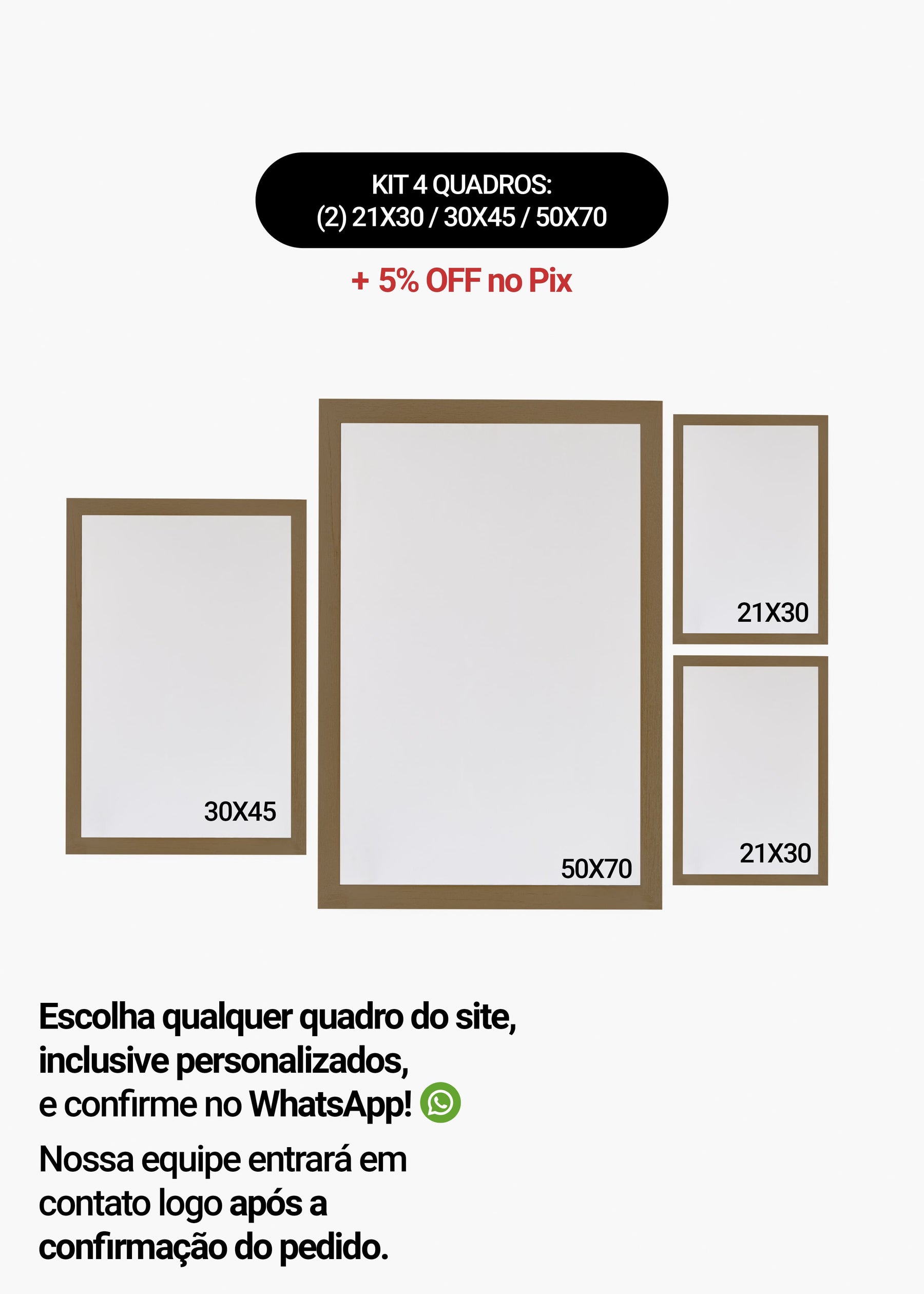 KIT 4 Quadros - Mix de Tamanhos (2un 21x30 + 30x45 + 50x70)