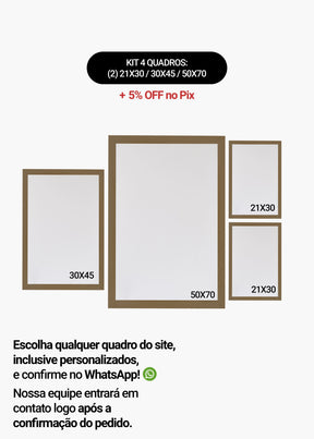 KIT 4 Quadros - Mix de Tamanhos (2un 21x30 + 30x45 + 50x70)