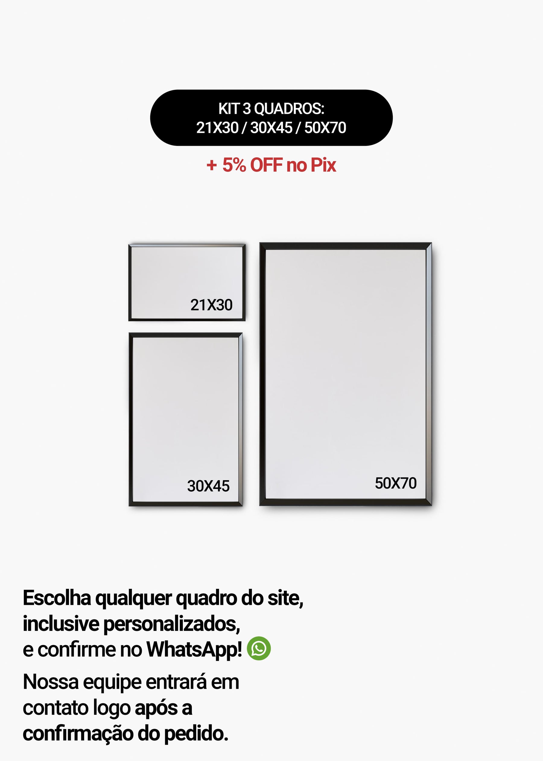 KIT 3 Quadros - Mix de Tamanhos (21x30 + 30x45 + 50x70)