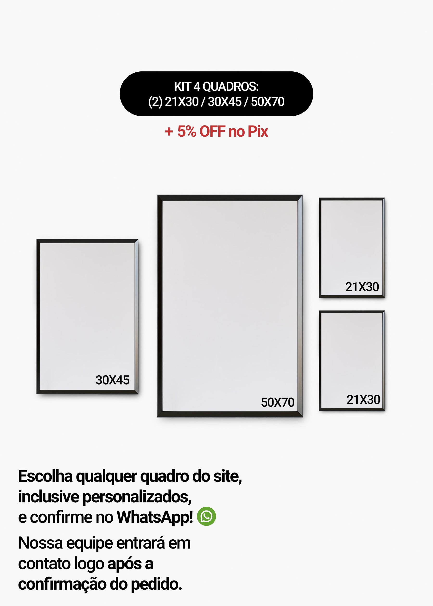 KIT 4 Quadros - Mix de Tamanhos (2un 21x30 + 30x45 + 50x70)