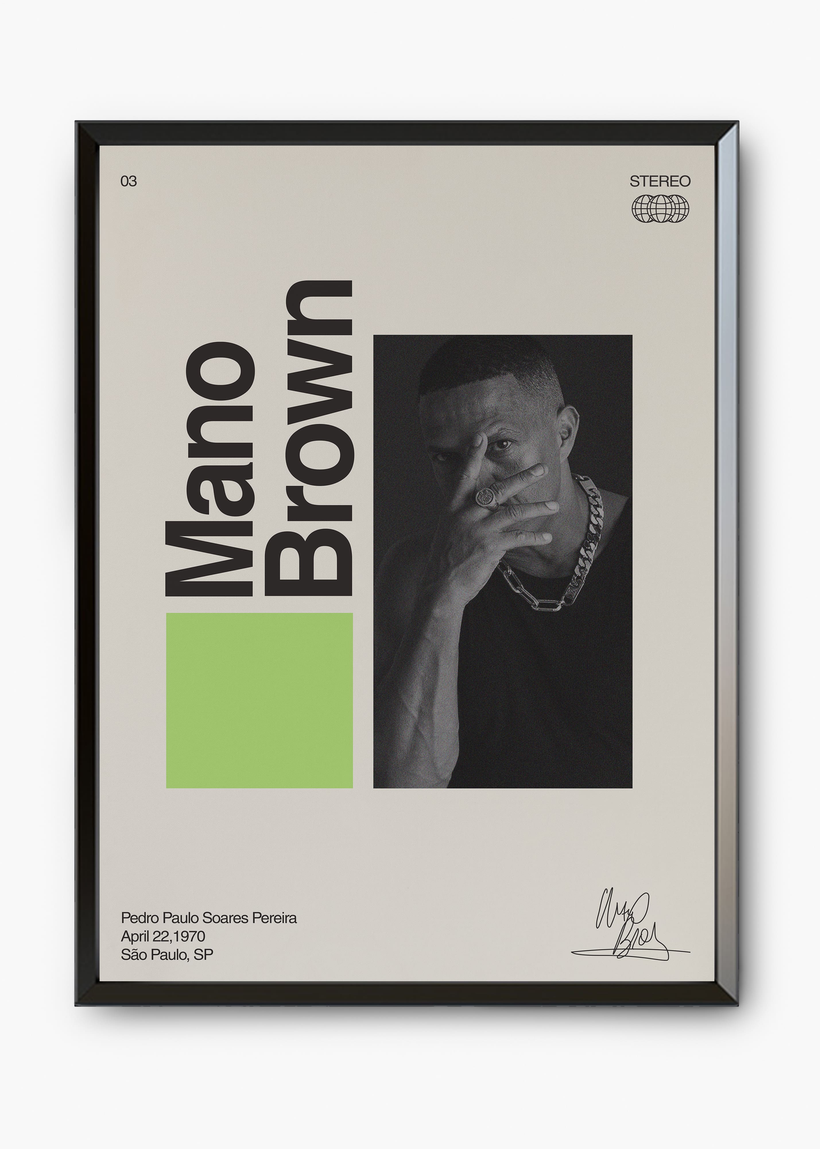 Quadro Signature Mano Brown