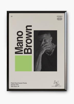 Quadro Signature Mano Brown