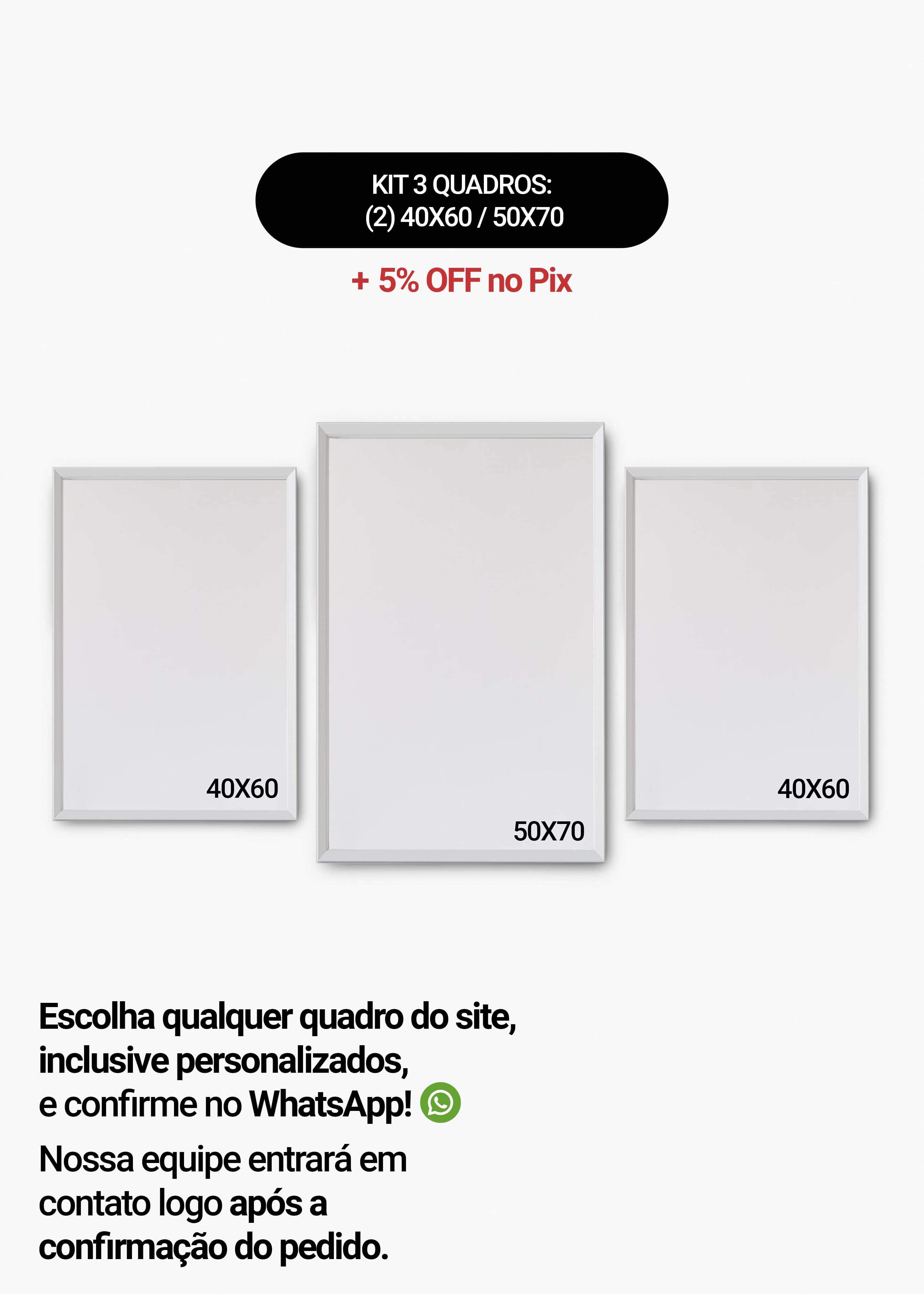 KIT 3 Quadros - Mix de Tamanhos (2un 40x60 + 50x70)