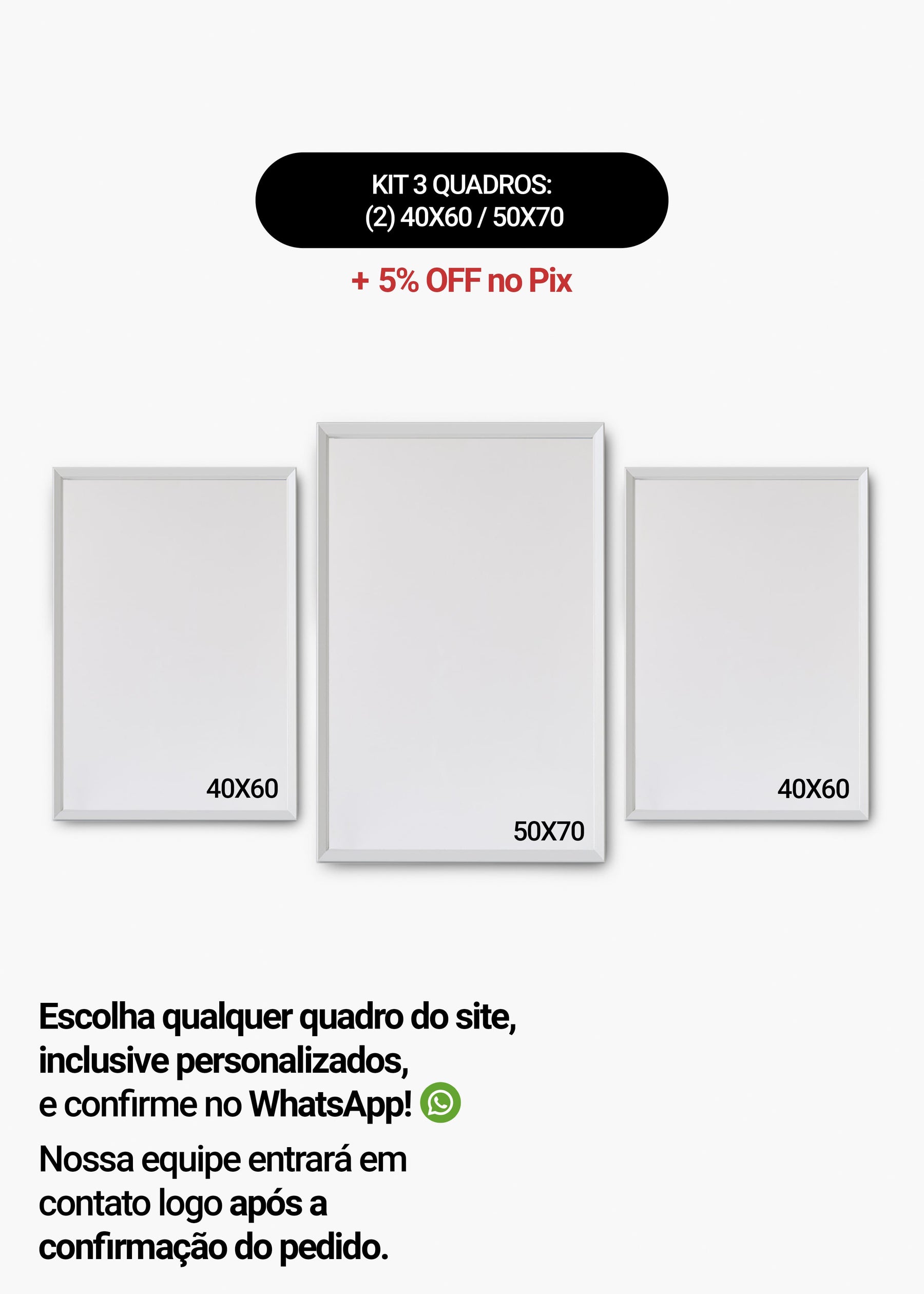 KIT 3 Quadros - Mix de Tamanhos (2un 40x60 + 50x70)