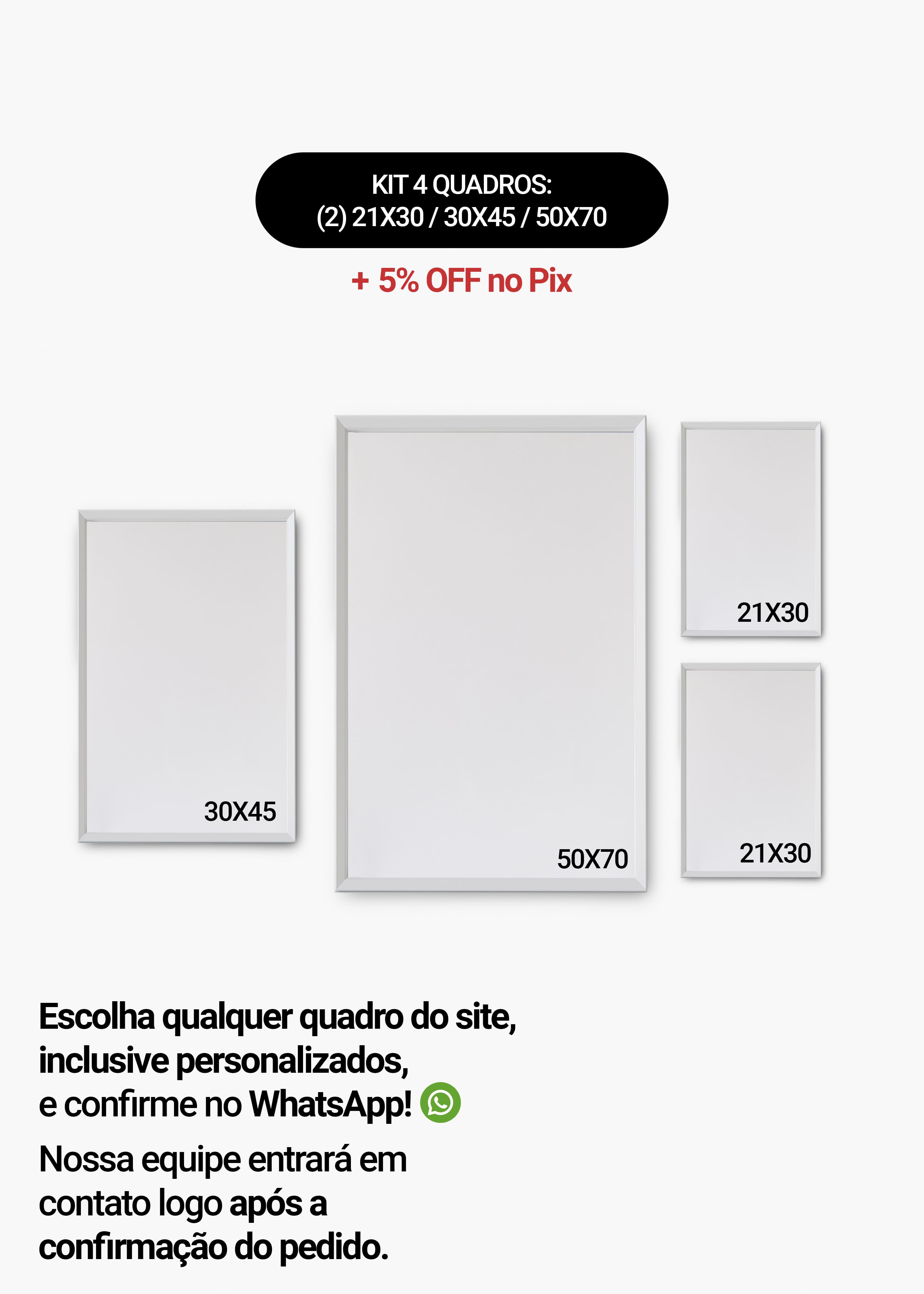 KIT 4 Quadros - Mix de Tamanhos (2un 21x30 + 30x45 + 50x70)