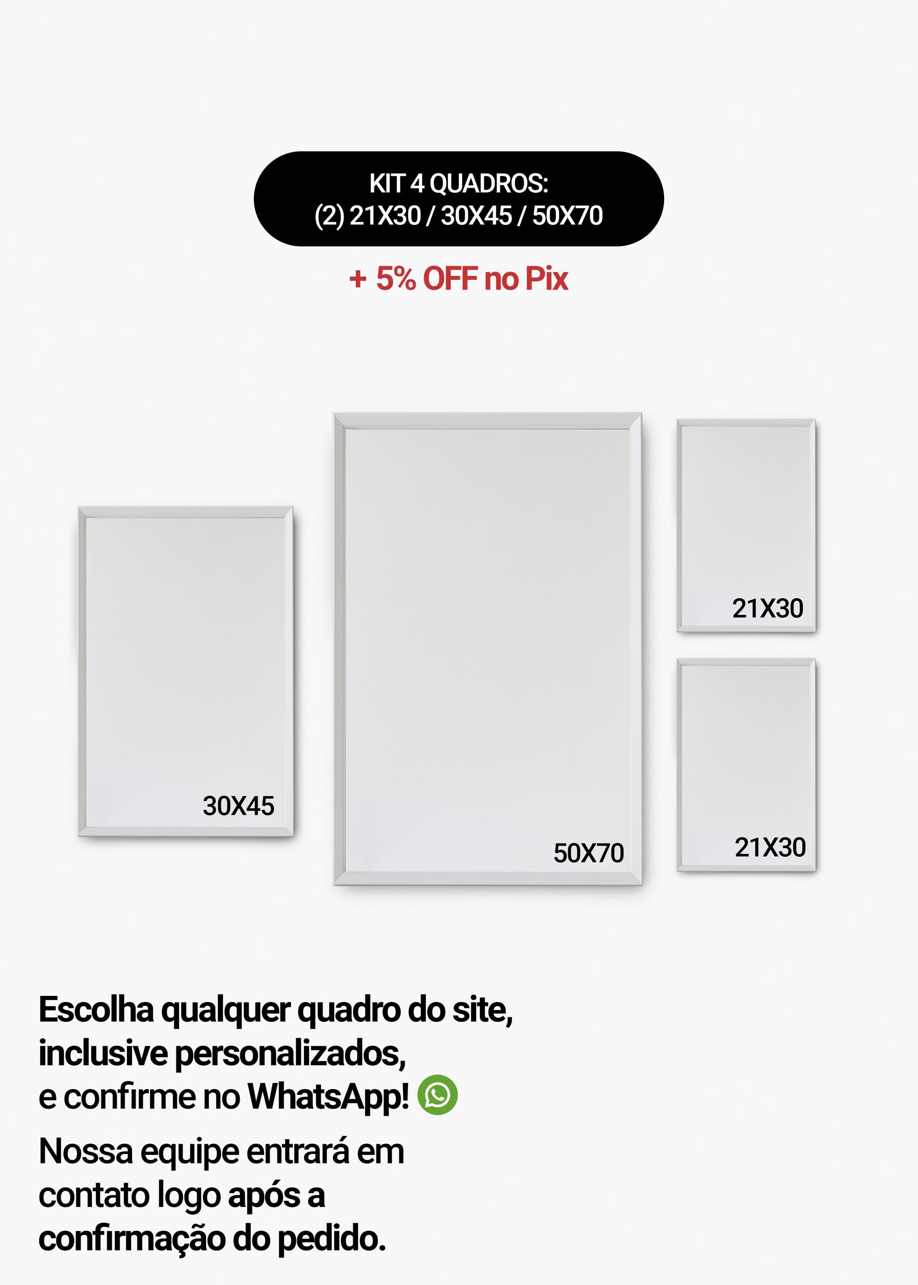 KIT 4 Quadros - Mix de Tamanhos (2un 21x30 + 30x45 + 50x70)
