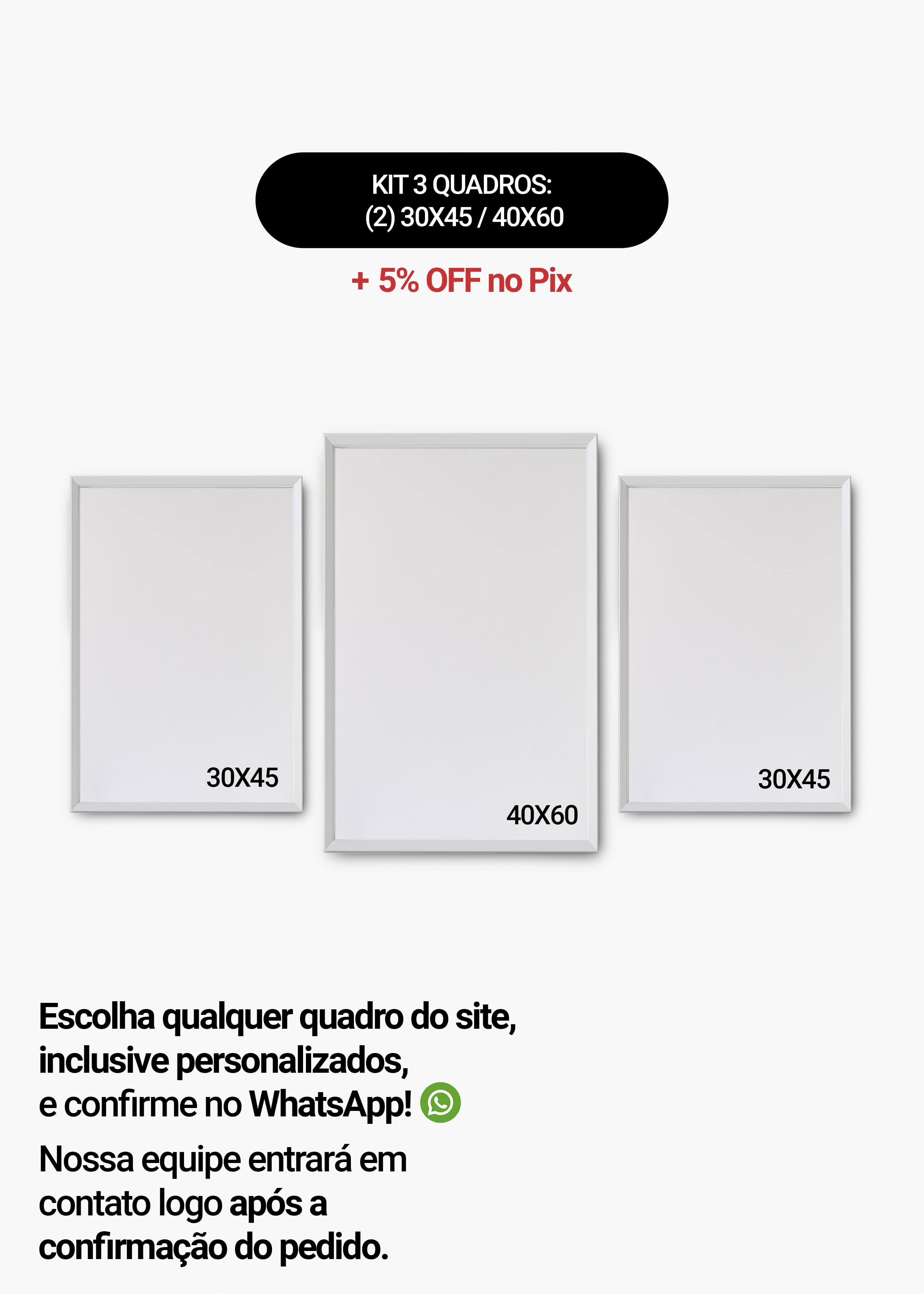 KIT 3 Quadros - Mix de Tamanhos (2un 30x45 + 40x60)