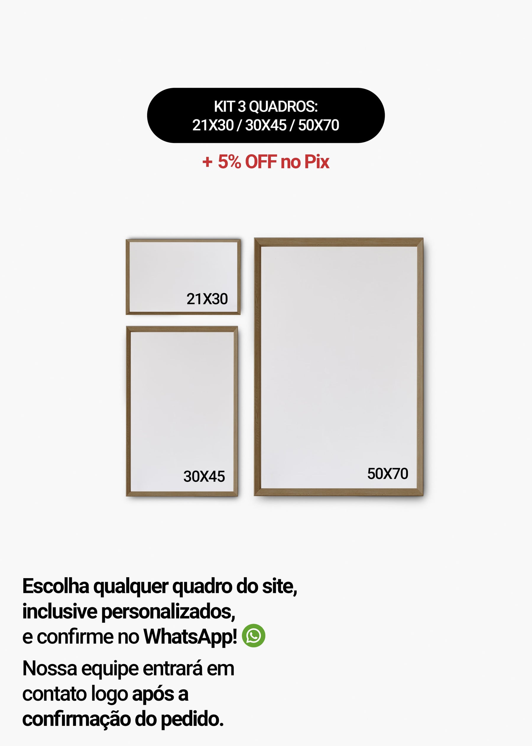 KIT 3 Quadros - Mix de Tamanhos (21x30 + 30x45 + 50x70)