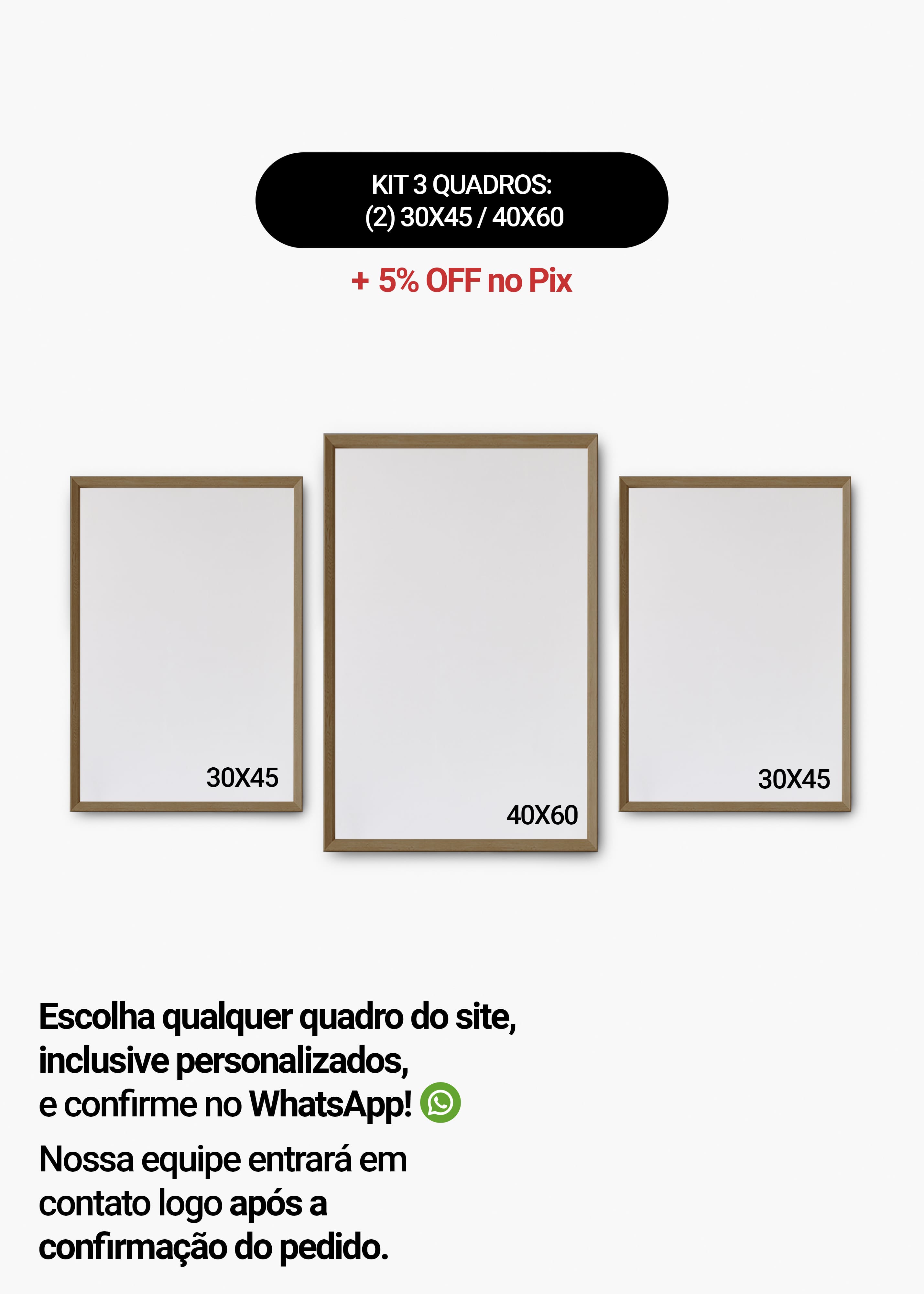 KIT 3 Quadros - Mix de Tamanhos (2un 30x45 + 40x60)
