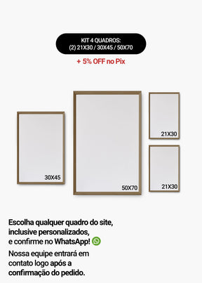 KIT 4 Quadros - Mix de Tamanhos (2un 21x30 + 30x45 + 50x70)