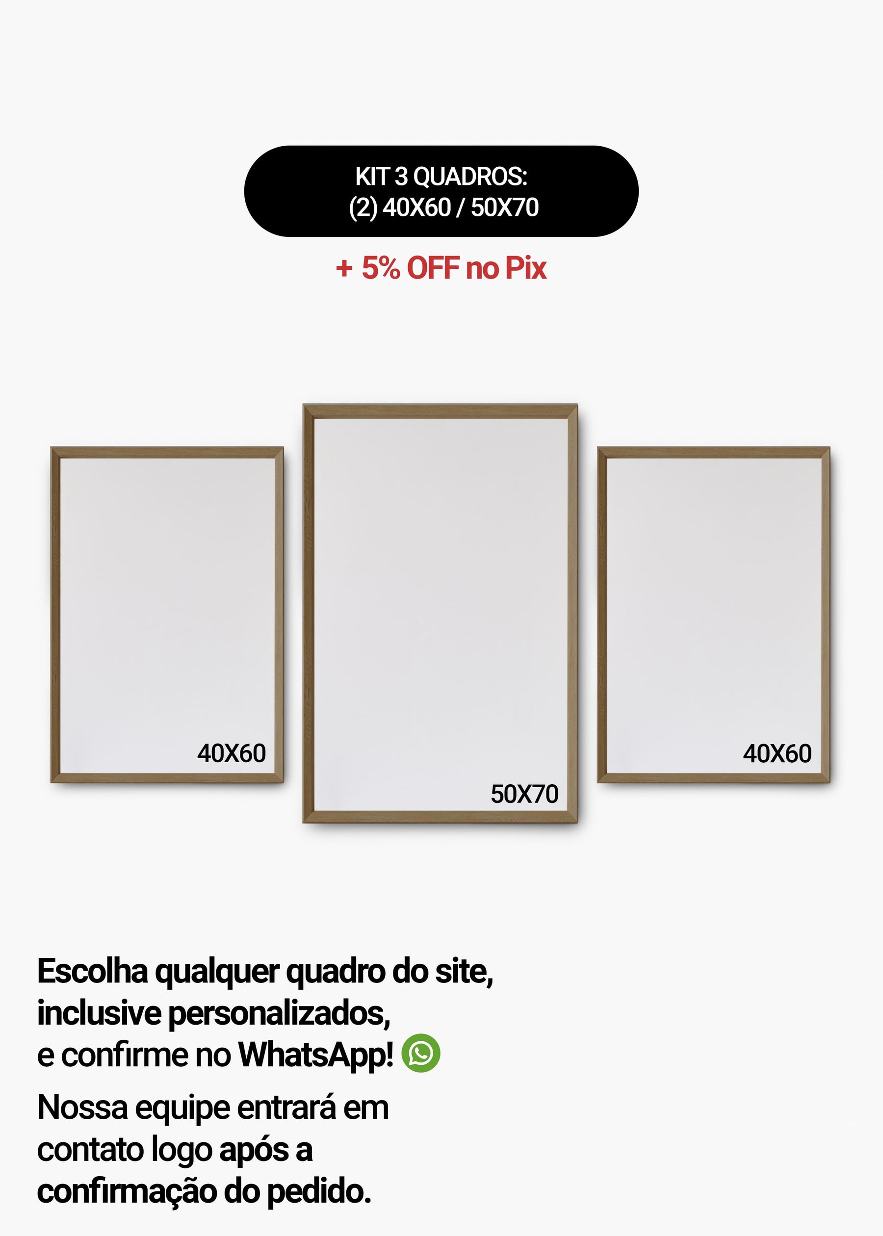 KIT 3 Quadros - Mix de Tamanhos (2un 40x60 + 50x70)